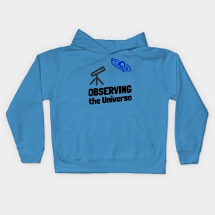 Observing The Universe Kids Hoodie